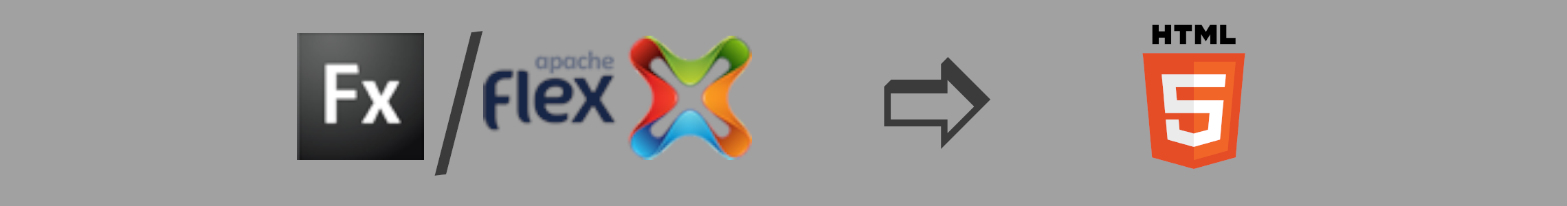 Flex migration to Html5